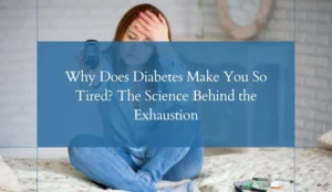 Fattah Primary Care-Blog-Diabetes Make You So Tired